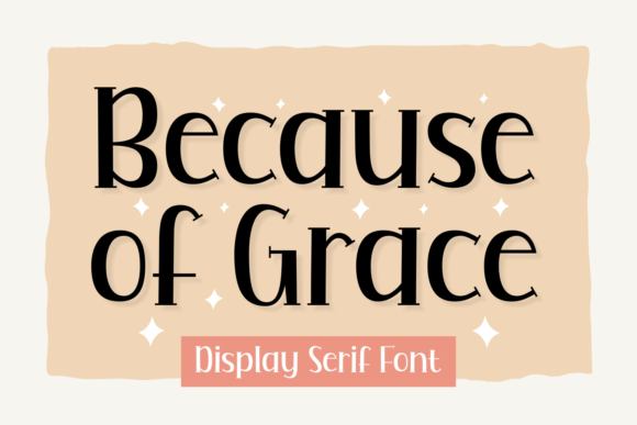 Because of Grace: A Font That Adds Whimsy to Your Campaigns
