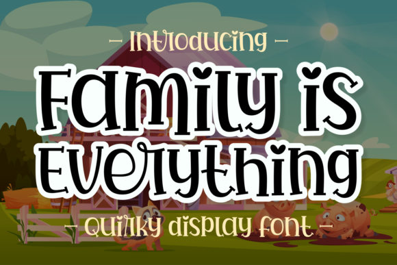 Family is Everything Typeface for Heartfelt Crafts