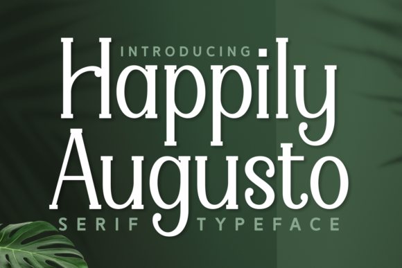 Happily Augusto: A Playful Serif Font for Bold Brand Campaigns