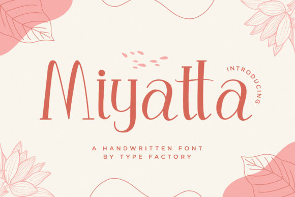 Miyatta: The Serif Font That Elevates Campaign Design