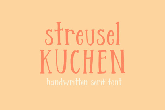 Streusel Kuchen: A Quirky Serif Font for Editorial Design